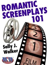 book Romantic Screenplays 101