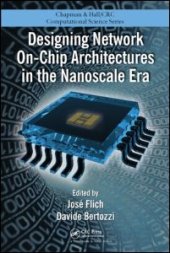 book Designing Network On-Chip Architectures in the Nanoscale Era