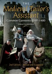 book Medieval Tailor's Assistant: Making Common Garments 1200-1500