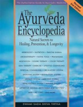 book The Ayurveda Encyclopedia: Natural Secrets to Healing, Prevention, & Longevity