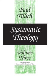 book Systematic theology. Volume 3, Life and the Spirit ; History and the kingdom of God