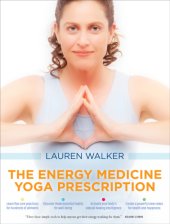 book The Energy Medicine Yoga Prescription