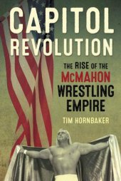 book Capitol Revolution The Rise of the McMaho