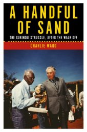 book A Handful of Sand: the Gurindji Struggle, After the Walk-off