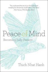 book Peace of Mind: Becoming Fully Present