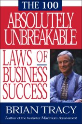 book The 100 Absolutely Unbreakable Laws of Business Success