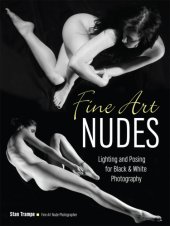 book Fine Art Nudes: Lighting and Posing for Black & White Photography