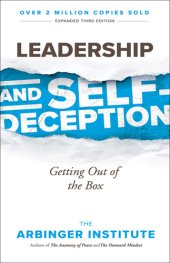 book Leadership and Self-Deception: Getting Out of the Box