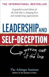 book Leadership and self-deception: getting out of the box