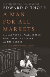 book A man for all markets: from Las Vegas to Wall Street, how I beat the dealer and the market