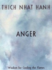 book Anger: wisdom for cooling the flames