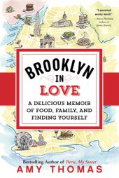 book Brooklyn in love: a memoir of second chances in 13 delicious dishes