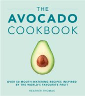 book The Avocado Cookbook