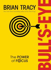 book Bull's-eye: the power of focus