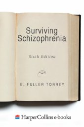 book Surviving Schizophrenia: A Family Manual