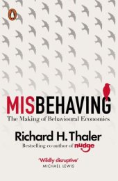 book Misbehaving: the making of behavioural economics