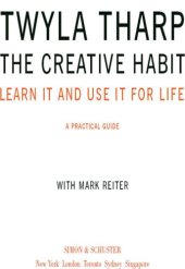 book The Creative Habit: Learn It and Use It for Life