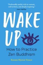 book Wake up: how to practice Zen Buddhism