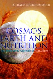 book Cosmos, Earth and Nutrition: the Biodynamic Approach to Agriculture