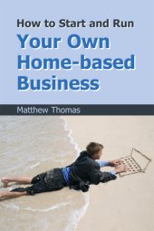 book How to Start and Run Your Own Home-Based Business