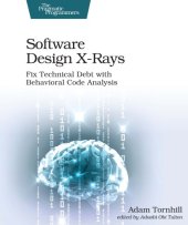 book Software Design X-Rays: Fix Technical Debt with Behavioral Code Analysis