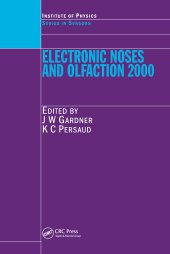 book Electronic Noses and Olfaction 2000: Proceedings of the 7th International Symposium on Olfaction and Electronic Noses, Brighton, UK, July 2000