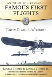 book Famous first flights: sixteen dramatic adventures