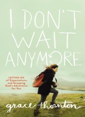 book I Don't Wait Anymore