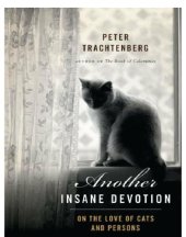 book Another insane devotion on the love of cats and persons