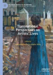 book Transnational Perspectives on Artists’ Lives: From the Nineteenth Century to the Present