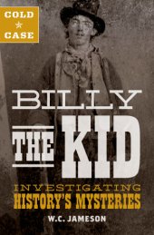 book Cold case: Billy the Kid: investigating history's mysteries