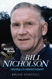 book Bill Nicholson: Football's Perfectionist