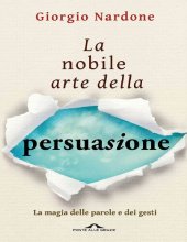 book La Nobile Arte Della Persuasione