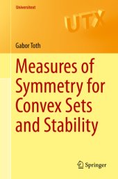 book Measures of Symmetry for Convex Sets and Stability