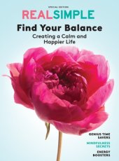 book Real Simple find your balance: creating a calm and happier life