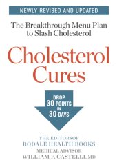 book Cholesterol Cures: the Breakthrough Menu Plan to Slash Cholesterol