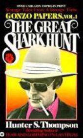 book The great shark hunt: strange tales from a strange time