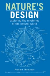 book Nature's Design: exploring the mysteries of the natural world