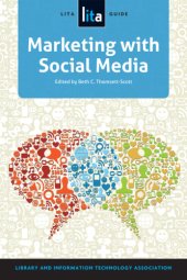 book Marketing with social media: a LITA guide