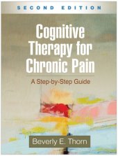 book Cognitive therapy for chronic pain: a step-by-step guide