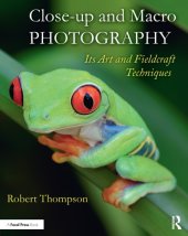 book Close-up and macro photography: its art and fieldcraft techniques