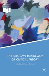 book The Palgrave handbook of critical theory