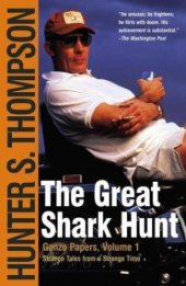 book Gonzo Papers: The Great Shark Hunt