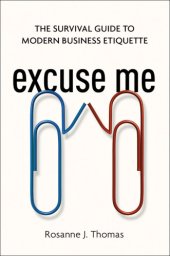 book Excuse Me: The Survival Guide to Modern Business Etiquette