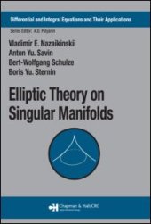 book Elliptic Theory on Singular Manifolds