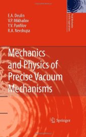 book Mechanics and Physics of Precise Vacuum Mechanisms