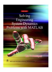 book Solving Engineering System Dynamics Problems with MATLAB