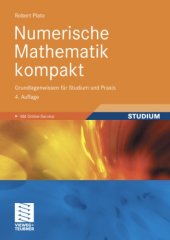 book Numerische Mathematik kompakt.. Grundlagenwissen fur Studium und Praxis