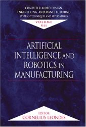 book Computer-Aided Design, Engineering, and Manufacturing: Systems Techniques and Applications,  Volume VII, Artificial Inte