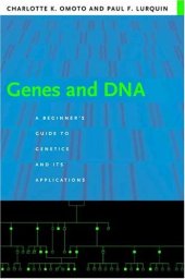 book Genes and DNA: A Beginner's Guide to Genetics and Its Applications